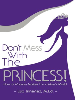 cover image of Don't Mess With the Princess